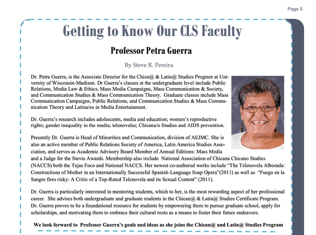 Guerra joined the faculty of the University of Wisconsin Madison in 2011 as Associate Director of Chican@ and Latin@ Studies Program.